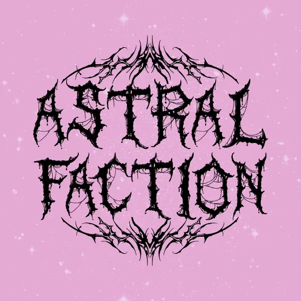The Astral Faction