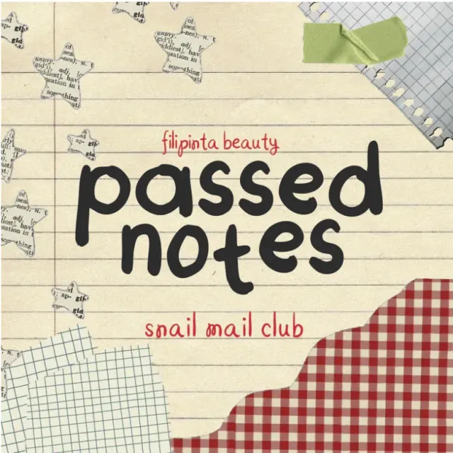 Passed Notes by Filipinta Beauty