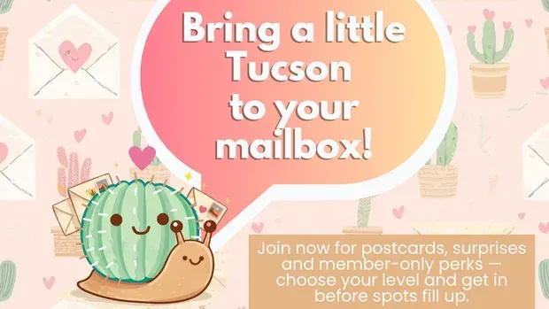 #ThisIsTucson Snail Mail Club